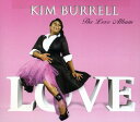 【輸入盤CD】【新品】Kim Burrell / Love Album (キム・バレル)