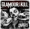 【輸入盤CD】Glamour Of The Kill / Savages (グラマー オブ ザ キル)