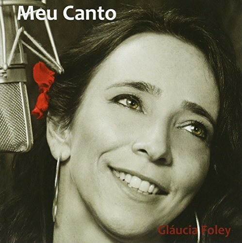 世界音樂 - 【輸入盤CD】【新品】Glaucia Foley / Meu Canto