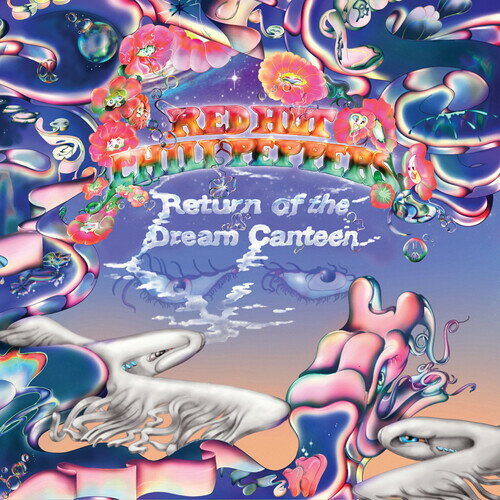 楽天あめりかん・ぱい【輸入盤CD】Red Hot Chili Peppers / Return Of The Dream Canteen【K2022/10/14発売】【★】（レッド・ホット・チリ・ペッパーズ）