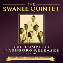 【輸入盤CD】Swanee Quintet / Complete Nashboro Releases 1951-62 【K2016/11/4発売】