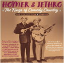 【輸入盤CD】【新品】Homer & Jethro / Kings Of Comedy Country: The Collection 1949-62【K2022/4/1発売】