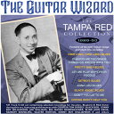 【輸入盤CD】【新品】Tampa Red / Guitar Wizard: The Tampa Red Collection 1929-53【K2022/6/3...