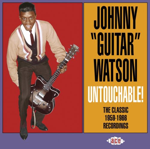 【輸入盤CD】JOHNNY GUITAR WATSON / UNTOUCHABLE THE CLASSIC 1959-1966 RECORDINGS (ジョニー ギター ワトソン)