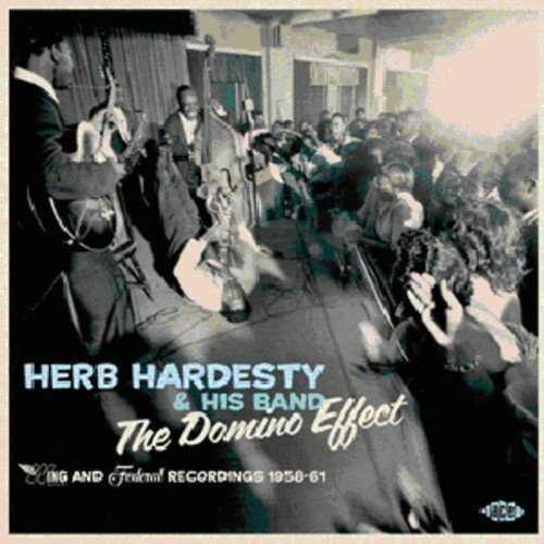 【輸入盤CD】【新品】Herb Hardesty & His Band / Domino Effect: Wing & Federal Recordings 1958-1961