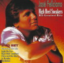 yACDzJose Feliciano / High Heel Sneakers: His Greatest Hits (zZEtFVA[m)