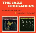 【輸入盤CD】Jazz Crusaders / Freedom Sound/Lookin Ahead(Bonus Track)(リマスター盤) (ジャズ・クルセダーズ)