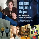 【輸入盤CD】【新品】Raphael Benjamin Meyer / Music For Games Film Television & Concert Ha...