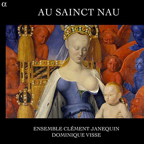 yACDzVisse/Ensemble Janequin / Au Sainct Nau