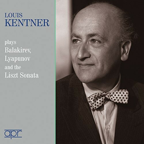 【輸入盤CD】Balakirev/Liszt/Kentner / Louis Kentner Plays Balakirev/Lyapunov & Liszt【K2016/10/28発売】