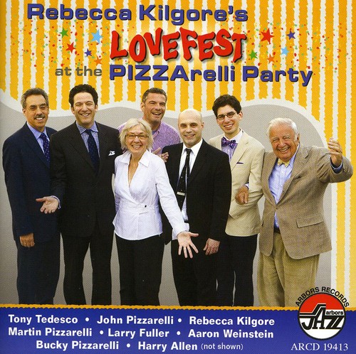 【輸入盤CD】Rebecca Kilgore / Lovefest At The Pizzarelli Party (レベッカ・キルゴア)