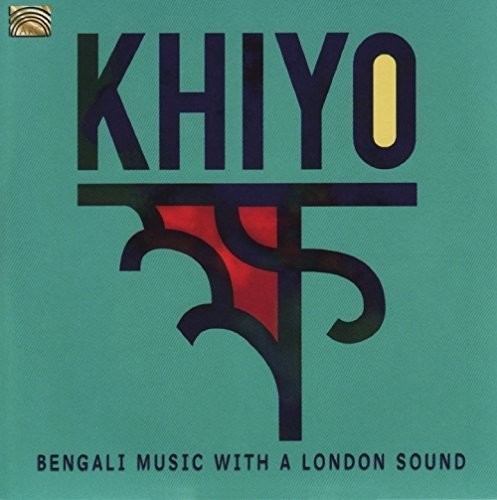 yACDzAlom/Khiyo / Khiyo - Bengali Music With A London Sound