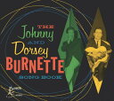 【輸入盤CD】【新品】Johnny & Dorsey Burnette / Burnette Brothers Song Book【K2021/6/4発売】