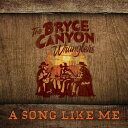 【輸入盤CD】 Bryce Canyon Wranglers / A Song Like Me 【K2019/8/2発売】