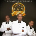 【輸入盤CD】【新品】Williams Brothers / Celebrating 50 Years (ウィリアムス・ブラザーズ)