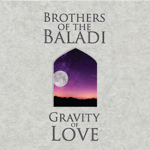 【輸入盤CD】Brothers Of The Baladi / Gravity Of Love