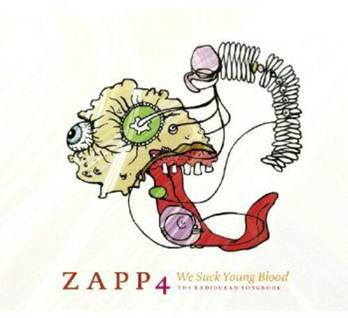 【輸入盤CD】Zapp 4 / We Suck Young Blood: The Radiohead Songbook