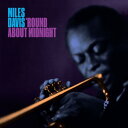 【輸入盤CD】Miles Davis / Round About Midnight (Bonus Tracks)【K2022/10/28発売】(マイルス デイヴィス)