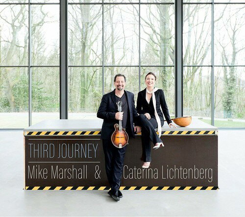 【輸入盤CD】Mike Marshall & Caterina Lichthenberg / Third Journey 【K2018/8/17発売】