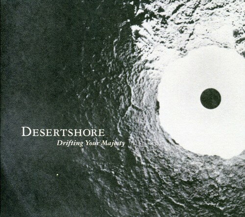 Desertshore / Drifting Your Majesty (デザートショア)