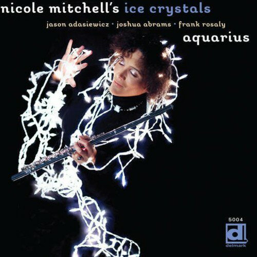 【輸入盤CD】Nicole Mitchell / Aquarius (ニコール・ミッチェル)