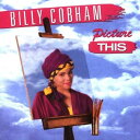 【輸入盤CD】Billy Cobham / Picture This【2019/5/31発売】