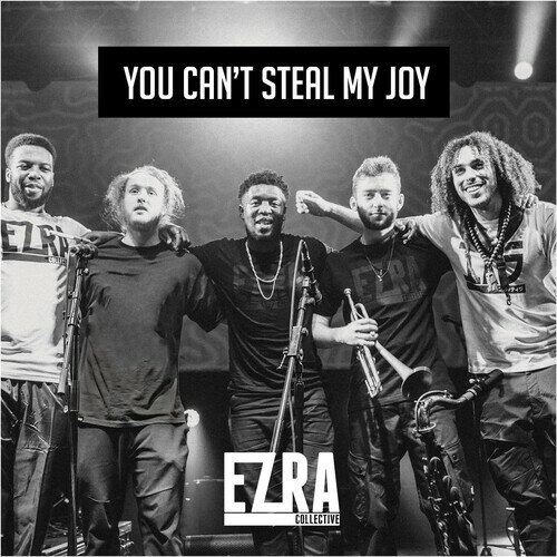 【輸入盤CD】Ezra Collective / You Can 039 t Steal My Joy【K2019/4/26発売】