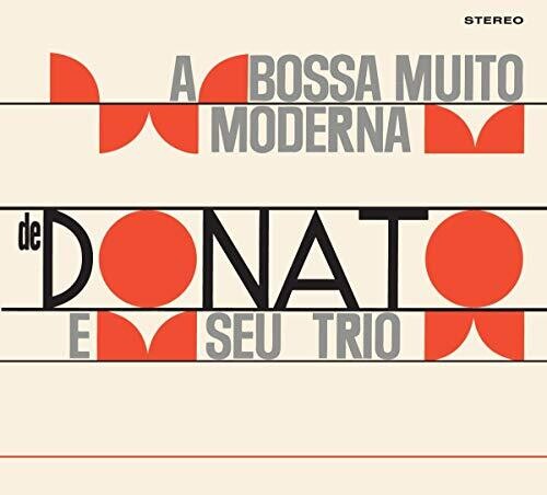 yACDz Joao Donato & Seu Trio / Bossa Nova Muito Moderna De Joao Donato/MuitoyK2019/6/21z