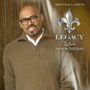 【輸入盤CD】【新品】Bishop Paul Morton / Legacy: Live In New Orleans【K2016/10/28発売】
