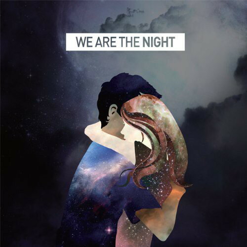 【輸入盤CD】【新品】We Are The Night / We Are The Night (ウィ・アー・ザ・ナイト)