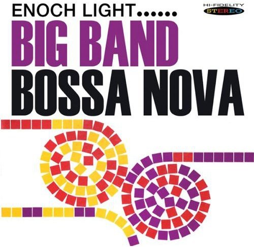 【輸入盤CD】Enoch Light / Big Band Bossa Nova (エノック・ライト)