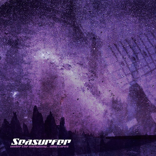 【輸入盤CD】【新品】Seasurfer / Under The Milkyway Who Cares? 【K2017/3/24発売】(シーサーファー)