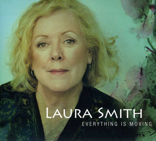 Artist Name: N - 【輸入盤CD】【新品】Laura Smith / Everything Is Moving (ローラ・スミス)