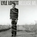 【輸入盤CD】Lyle Lovett / Release Me (On Demand CD)【K2023/2/10発売】(ライル・ラヴェット)