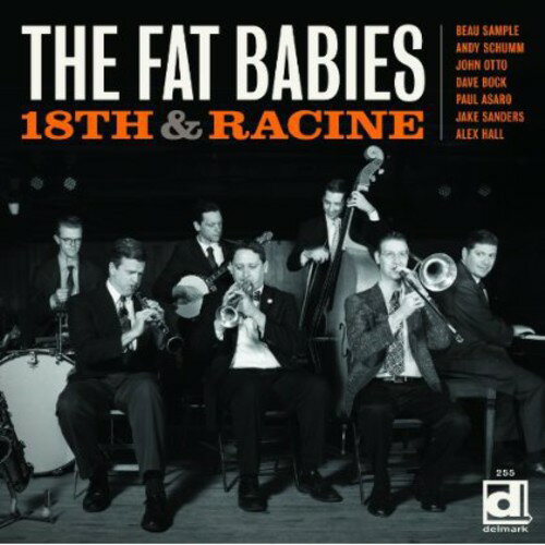 Artist Name: S - 【輸入盤CD】【新品】Fat Babies / 18th & Racine(ファット・ベイビーズ)