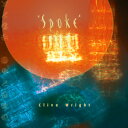 【輸入盤CD】【新品】Clive Wright / Spoke (クライヴ・ライト)