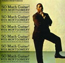 2013/7/23 発売輸入盤レーベル: FANTASY収録曲：(ウェスモンゴメリー)Wes Montgomery appeared as leader or co-leader on a dozen Riverside albums, in a wide variety of formats ranging from organ trios to one with full string orchestra. Some of the most rewarding simply placed him in a studio with a superior rhythm section and let him deal with the mixture of ballads, blues, and swingers. So Much Guitar!, his fourth album for the label, is a notable example of this straightforward approach. Recorded in 1961, it features the flawless support of Ron Carter (in one of his very first sessions) and Hank Jones, and includes Montgomery's only entirely unaccompanied recording While We re Young. An added bonus in this Original Jazz Classics Remasters edition are eight selections recorded that same year during a Montgomery Brothers tour.