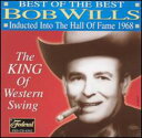 yACDzBOB WILLS / BEST OF THE BEST: INDUCTED INTO THE HALL OF FAME 1968 ({uEEBX)