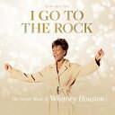 【輸入盤CD】【新品】Whitney Houston / I Go To The Rock: Gospel Music Of Whitney Houston【K...