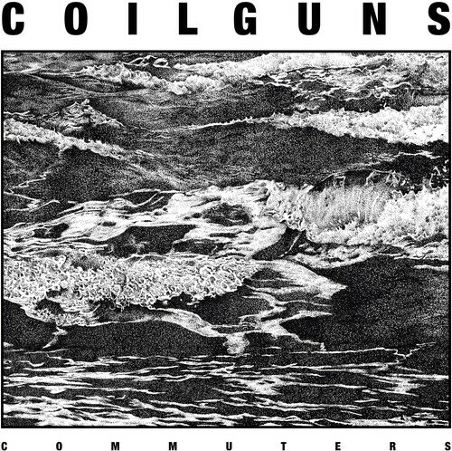 【輸入盤CD】【新品】Coilguns / Commuters【K2018/3/23発売】 (コイルガンズ)