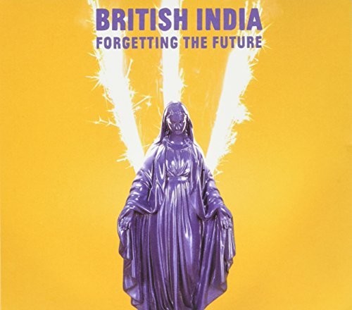 British India / Forgetting The Future