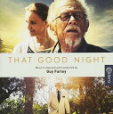 【輸入盤CD】【新品】Guy Farley (Soundtrack) / That Good Night 【K2018/3/9発売】