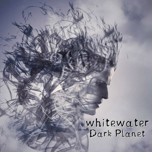 【輸入盤CD】Whitewater / Dark Planet【K2020/10/23発売】