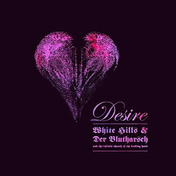 【輸入盤CD】White Hills & Der Blutharsch / Desire 【K2018/4/13発売】