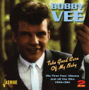 【輸入盤CD】Bobby Vee / Take Good Care Of My Baby (ボビー ヴィー)