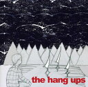 【輸入盤CD】【新品】Hang Ups / Hang Ups (ハング・アップス)