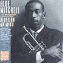 【輸入盤CD】Blue Mitchell / Blues On My Mind