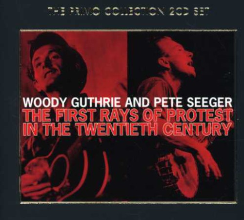WOODY GUTHRIE / FIRST RAYS OF PROTEST IN THE 20TH CENTURY