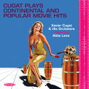 【輸入盤CD】【新品】Xavier Cugat/Abbe Lane / Cugat Plays Continental & Popular Movie Hits