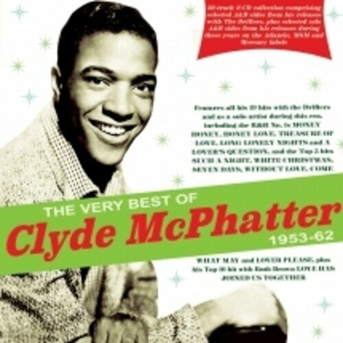 【輸入盤CD】Clyde McPhatter / Very Best Of Clyde McPhatter 1953-62【K2023/4/7発売】(クライド マクファッター)